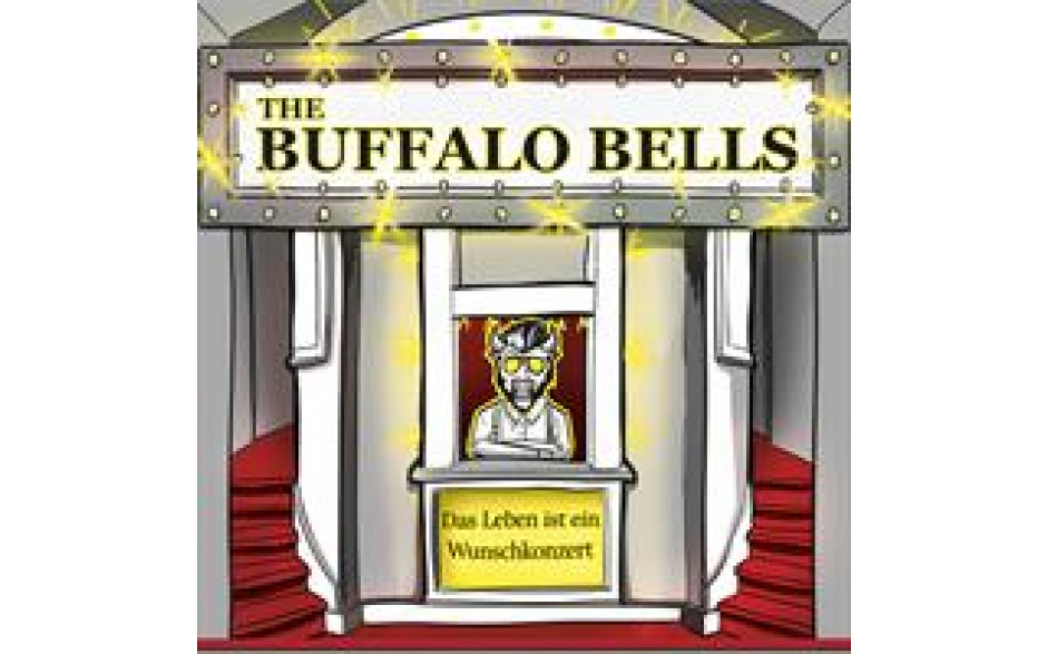 Das Leben ist ein Wunschkonzert The Buffalo Bells-30