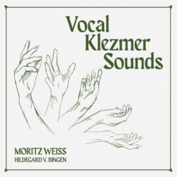Vocal Klezmer Sounds     Moritz Weiss