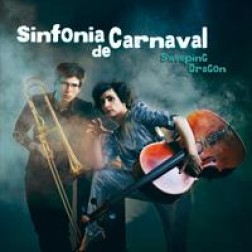 Sweeping dragon  Sinfonia de Carnaval