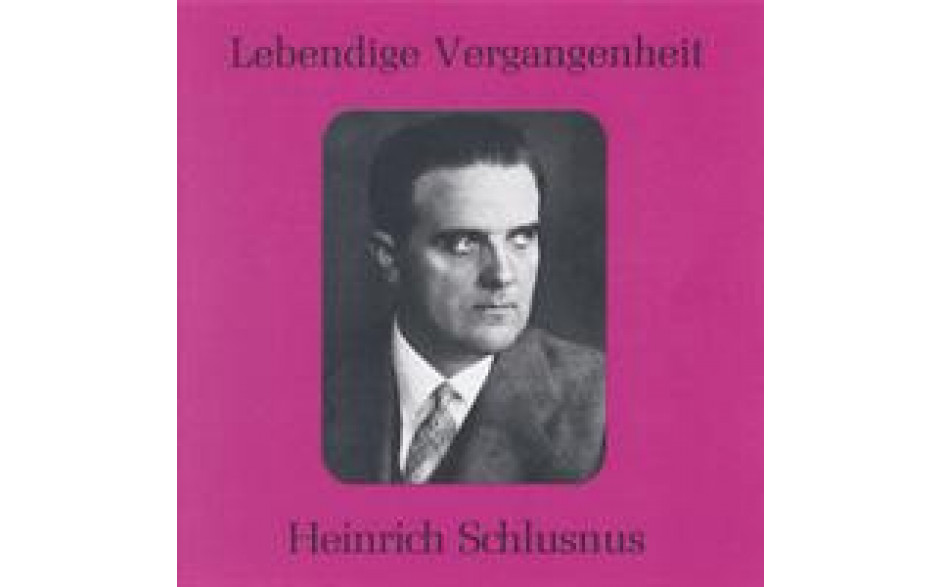Heinrich Schlusnus Vol 1-31