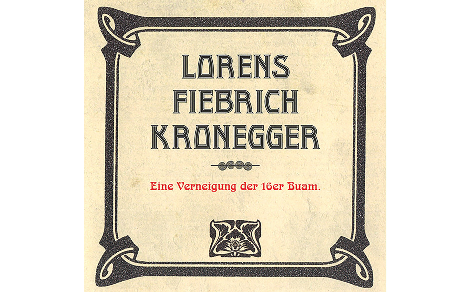 Lorens,Fiebich,Kronegger 16er Buam-31