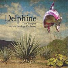 Delphine Tini Trampler und das dreckige Orchester-21