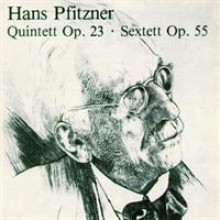 Pfitzner Quintett Op.23/Sextett 55-21